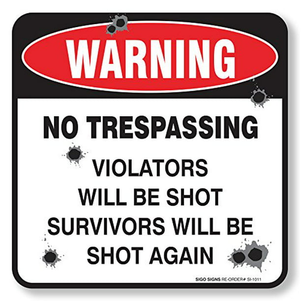 NO TRESPASSING Decal Violators Will Be Shot do not enter